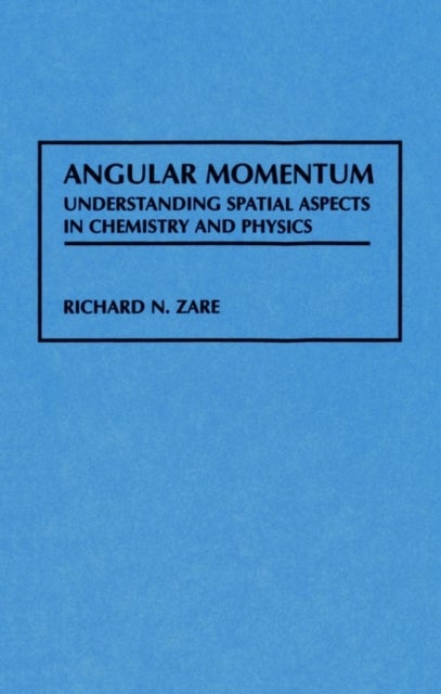Angular Momentum - Understanding Spatial Aspects in Chemistry and Physics