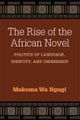 The Rise of the African Novel