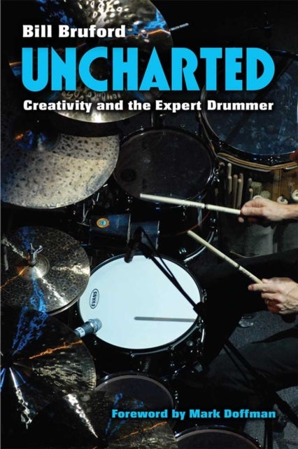 Uncharted - Creativity and the Expert Drummer