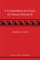 A Commentary on Cicero, De Natura Deorum II