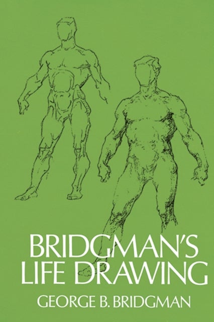 Bridgman's Life Drawing