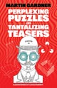 Perplexing Puzzles and Tantalizing Teasers