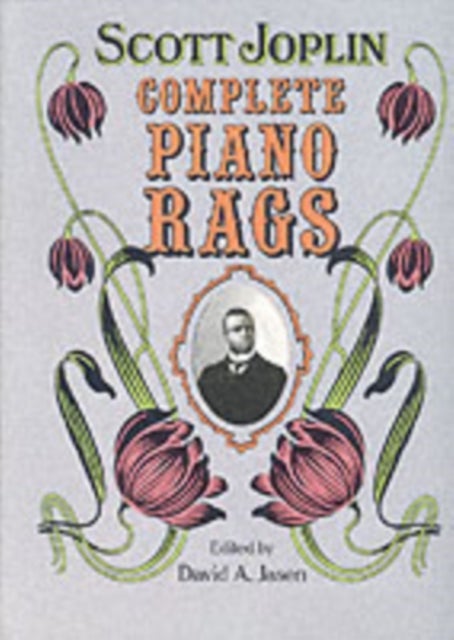 Complete Piano Rags - Edited by David A. Jasen