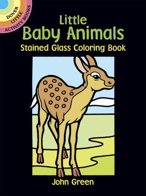 Little Baby Animals Stained Glass Coloring Book - Dover Little Activity Books