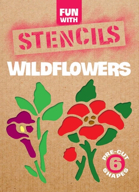 Fun with Wildflowers Stencils - Wildflowers