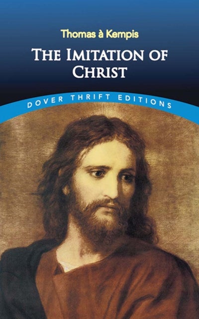 The Imitation of Christ - Dover Thrift Editions