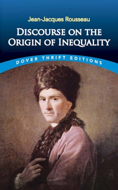 Discourse on the Origin of Inequality - Thrift Editions