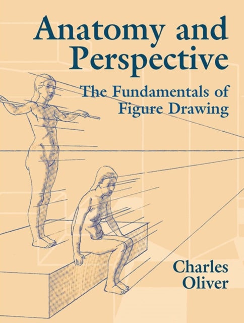 Anatomy and Perspective - The Fundamentals of Figure Drawing