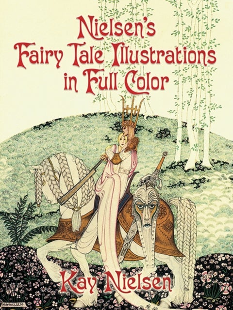 Nielsen's Fairy Tale Illustrations in Full Color