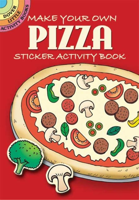 Make Your Own Pizza Sticker Activity Book - Sticker Activity Book
