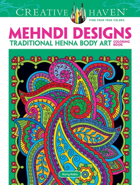 Creative Haven Mehndi Designs Coloring Book - Traditional Henna Body Art