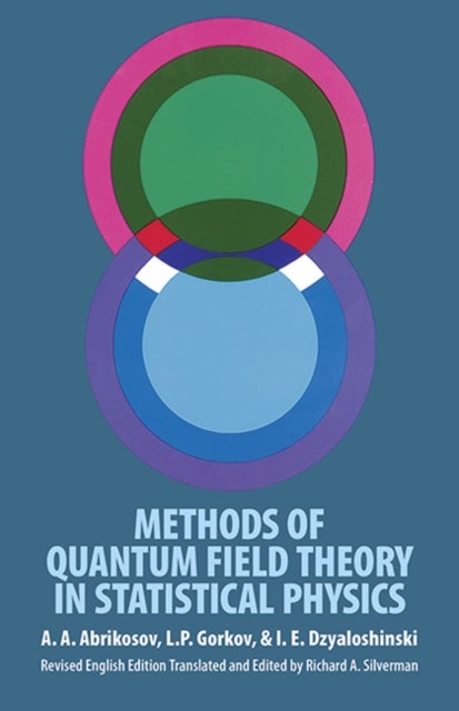 Methods of Quantum Field Theory in Statistical Physics