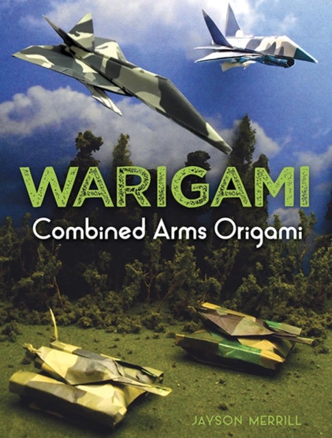 Warigami - Combined Arms Origami