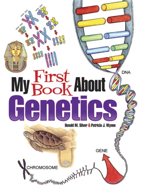 My First Book About Genetics