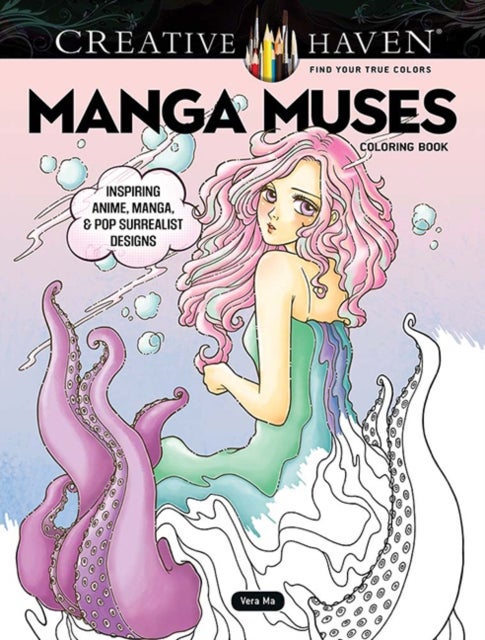 Creative Haven Manga Muses Coloring Book - Inspiring Anime, Manga, & Pop Surrealist Designs