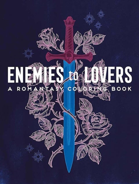 Enemies to Lovers - A Romantasy Coloring Book