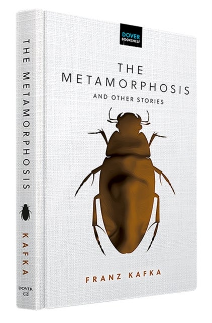 The Metamorphosis and Other Stories - Dover Bookshelf
