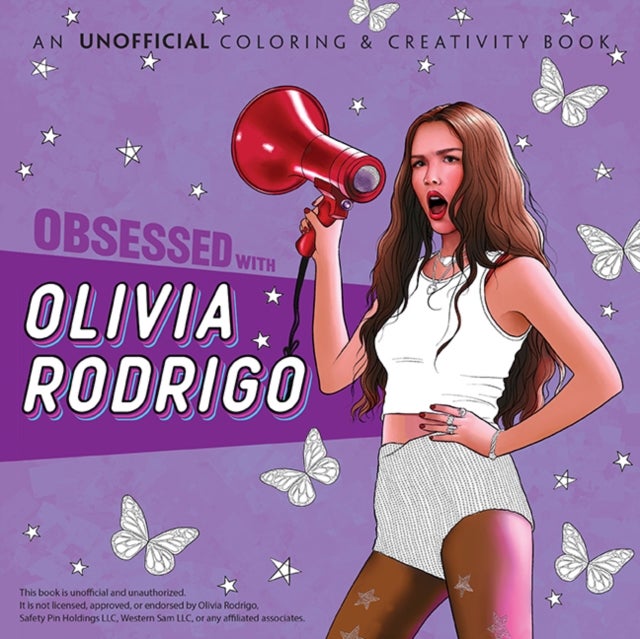 Obsessed with Olivia Rodrigo - An Unofficial Coloring & Creativity Book