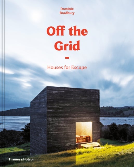 Off the Grid - Houses for Escape