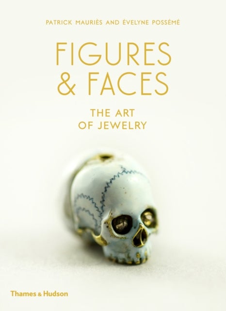 Figures & Faces - The Art of Jewelry