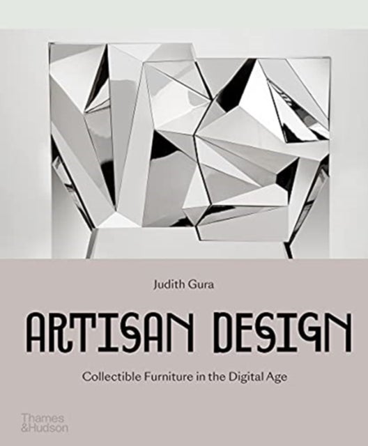 Artisan Design - Collectible Furniture in the Digital Age