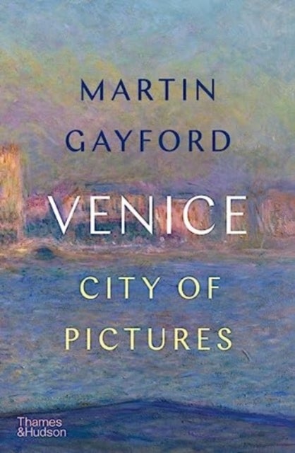 Venice - City of Pictures