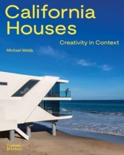 California Houses - Creativity in Context