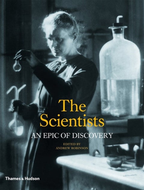 The Scientists - An Epic of Discovery