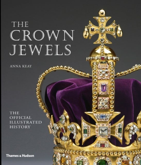 The Crown Jewels - The Official Illustrated History