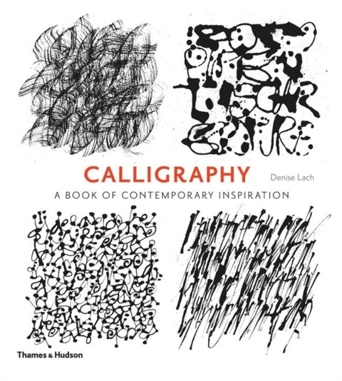 Calligraphy - A Book of Contemporary Inspiration