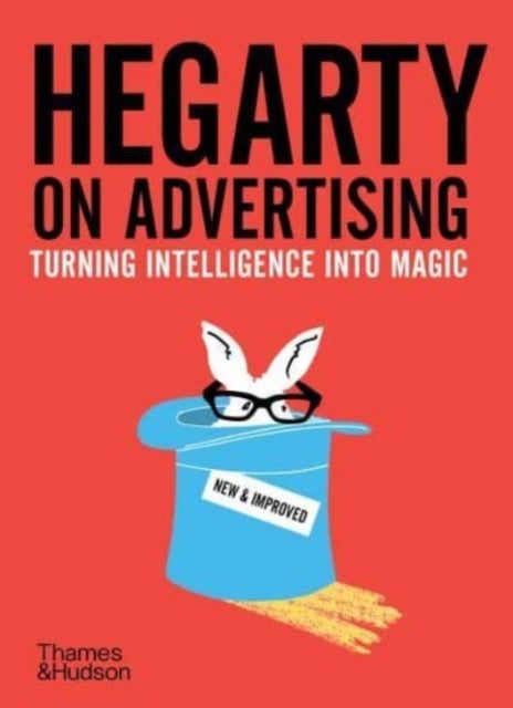 Hegarty on Advertising - Turning Intelligence into Magic