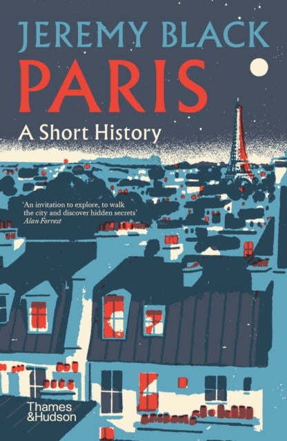 Paris - A Short History