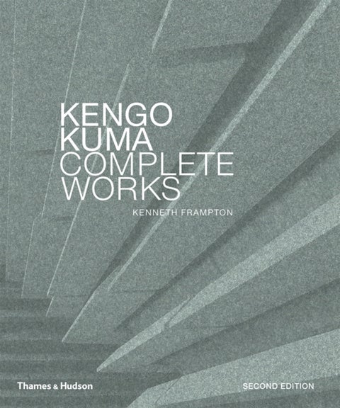 Kengo Kuma - Complete Works