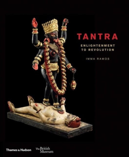 Tantra - enlightenment to revolution