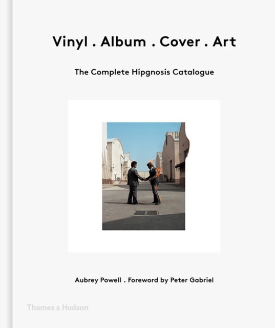 Vinyl . Album . Cover . Art - The Complete Hipgnosis Catalogue