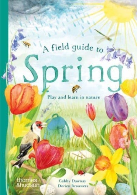 A Field Guide to Spring - Play and learn in nature