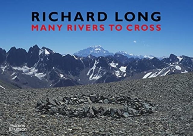 Richard Long - Many Rivers to Cross