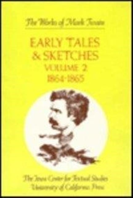 Early Tales and Sketches, Volume 2