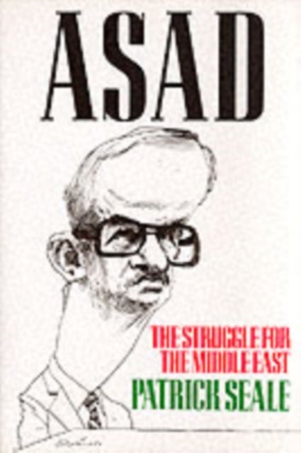 Asad - The Struggle for the Middle East