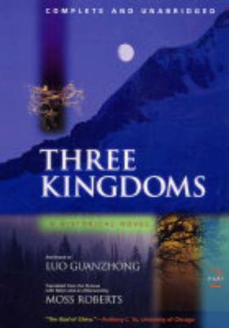 Three Kingdoms, A Historical Novel - Complete and Unabridged