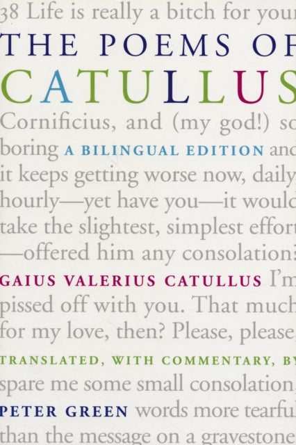 The Poems of Catullus - A Bilingual Edition