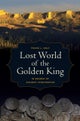 Lost World of the Golden King