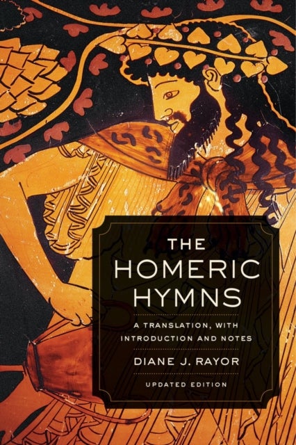 The Homeric Hymns - A Translation, with Introduction and Notes