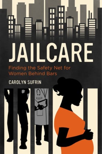 Jailcare - Finding the Safety Net for Women behind Bars