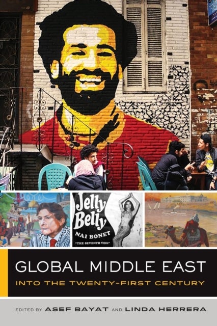 Global Middle East - Into the Twenty-First Century