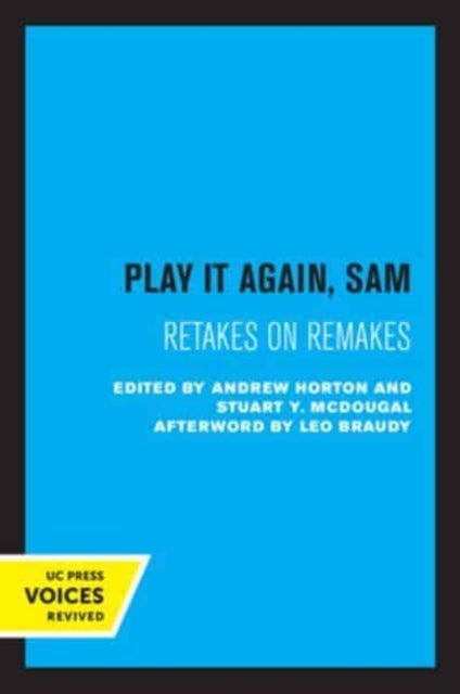 Play It Again, Sam - Retakes on Remakes