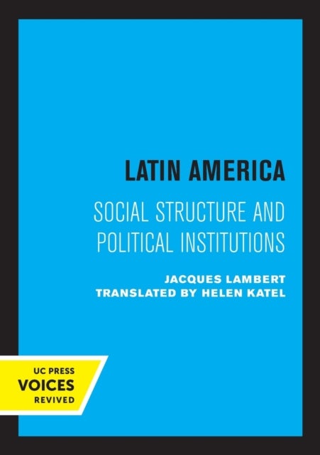 Latin America - Social Structure and Political Institutions