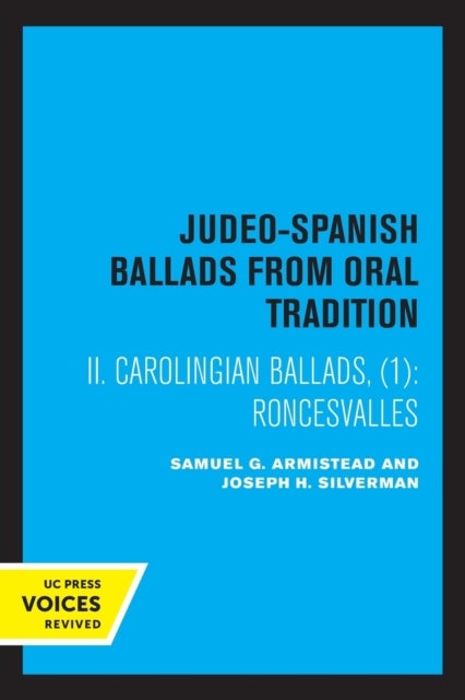 Folk Literature of the Sephardic Jews, Vol. III - Judeo-Spanish Ballads from Oral Tradition, II Carolingian Ballads, 1: Roncesvalles