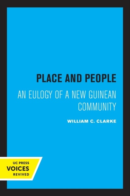 Place and People - An Ecology of a New Guinean Community