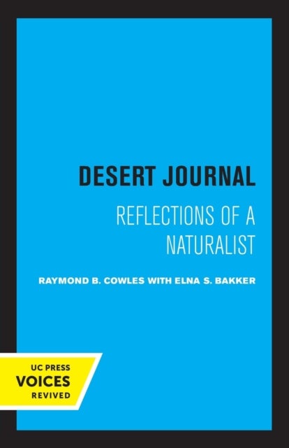 Desert Journal - A Naturalist Reflects on Arid California